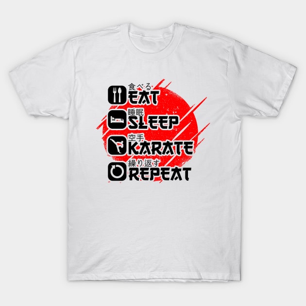 Karate Martial Arts Japanese Sun Eat Sleep Karate T-Shirt by auviba-design